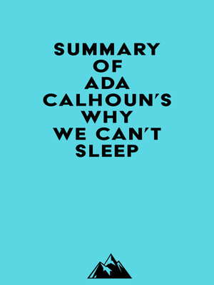 cover image of Summary of Ada Calhoun's Why We Can't Sleep